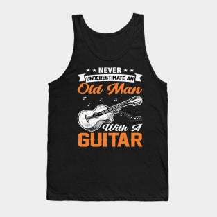 Never underestimate an old man with a GUITAR Tank Top